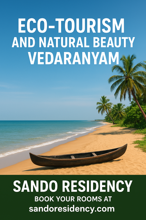 Eco-Tourism and Natural Beauty- Vedaranyam